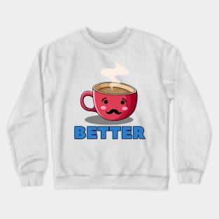 Better Together Couple Valentines Day Crewneck Sweatshirt